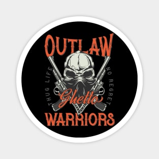 Outlaw Warriors Magnet